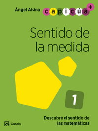 Sentido de la medida 1. Capicúa, Àngel Alsina Pastells - CASALS,EDITORIAL S.A.
