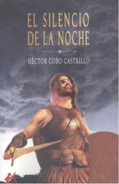 EL SILENCIO DE LA NOCHE, Héctor Cobo Castrillo - EDITORIAL ADARVE