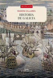 Historia de Galicia, Ramón Villares Paz - GALAXIA