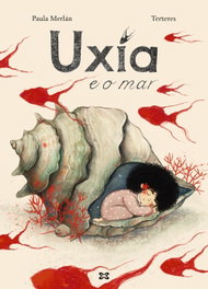 XERAIS, Uxía e o mar - Paula Merlán