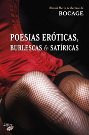 POESIAS ERÓTICAS, BURLESCAS E SATÍRICAS, Bocage, Manuel M. de B. Du - ZEFIRO EDIÇOES