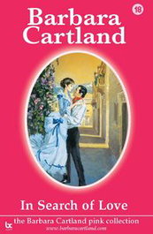 In Search of Love, Barbara Cartland - BARBARA CARTLAND.COM (IBD)