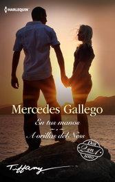 En tus manos - A orillas del Ness, Mercedes Gallego - HARLEQUIN IBERICA