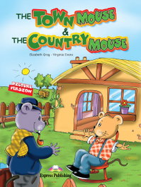 EXPRESS THE TOWN MOUSE AND THE COUNTRY MOUSE - STORYBOOKS