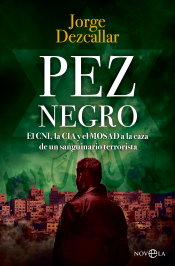 Pez negro, Jorge Dezcallar - LA ESFERA DE LOS LIBROS