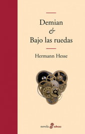 Demian & Bajo las ruedas, Hermann Hesse - EDHASA EDITORIAL