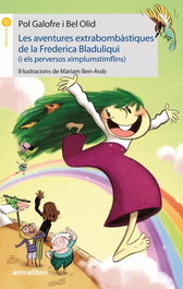 Les aventures extrabombàstiques de la Frederica Bladuliqui (i els perversos ximplumstímflins), Pol Galofre - ANIMALLIBRES, S.L.</h1>