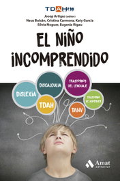 EL NIÑO INCOMPRENDIDO, VV.AA. - AMAT EDITORIAL