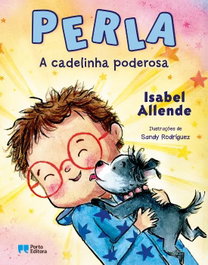Perla, a cadelinha poderosa, Isabel Allende - PORTO EDITORA