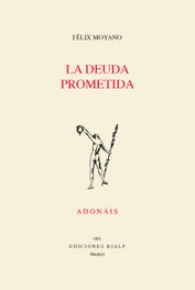 La deuda prometida, Félix Moyano Casiano - RIALP
