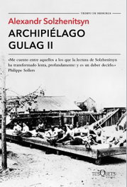 TUSQUETS, Archipielago Gulag II - Alexandr Solzhenitsyn