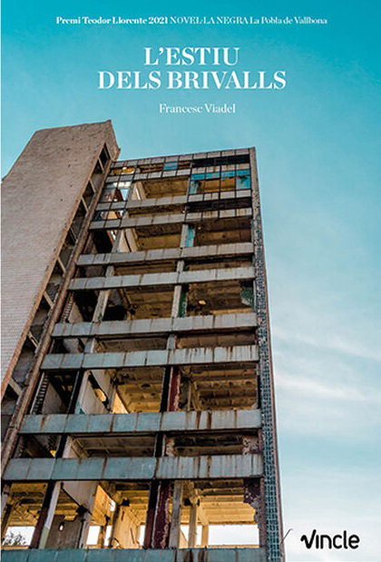 L'estiu dels brivalls, Francesc Viadel Girbés - EDITORIAL VINCLE