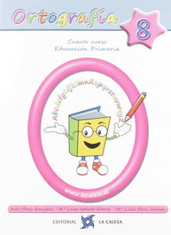 LA CALESA Ortografía Calesa 8. 4º Primaria 2019