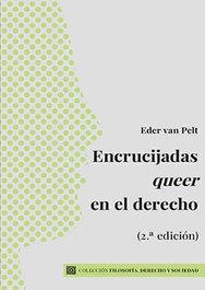Encrucijadas queer en el derecho, Eder Van Pelt - COMARES
