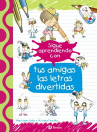 BRUÑO Sigue aprendiendo con tus amigas las letras divertidas