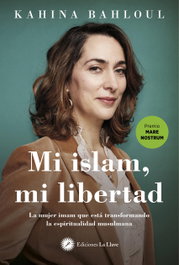 Mi islam, mi libertad, Kahina Bahloul - LA LLAVE