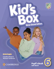 CAMBRIDGE, Kid's Box New Generation Level 6 Pupil's Book with eBook British English