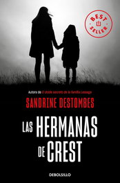 Las hermanas de Crest, Sandrine Destombes - DEBOLSILLO