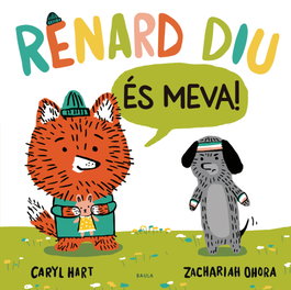 BAULA, Renard diu És meva!