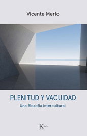 Plenitud y vacuidad, Vicente Merlo Lillo - KAIROS