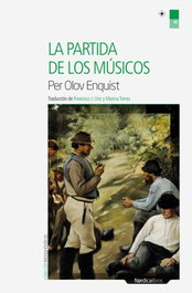 La partida de los músicos, Per Olov Enquist - Nordica Libros