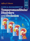 MOSBY Clinical Management of Temporomandibular Disorders and Occlusion, 9th Edition