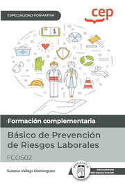 CEP EDITORIAL, Básico de prevención de riesgos laborales especialidades formativas - CEP EDITORIAL