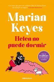 Helen no puede dormir (Hermanas Walsh 5), Marian Keyes - DEBOLSILLO