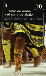LOSADA, El zorro de arriba y el zorro de abajo, José María Arguedas - LOSADA