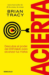 Acierta, Brian Tracy - DEBOLSILLO