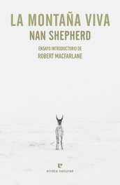 ERRATA NATURAE, LA MONTAÑA VIVA, Nan Shepherd - ERRATA NATURAE