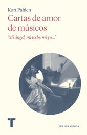 Cartas de amor de músicos, Kurt Pahlen - TURNER