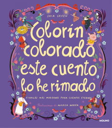 Colorín colorado este cuento lo he rimado, Shia Green - RBA MOLINO