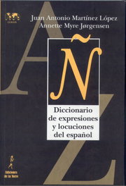 Dicc. De Expresiones Y Locuciones Del Español, Juan Antonio Martinez Lopez - DE LA TORRE
