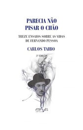 Parecia não pisar o chao, Carlos Taibo - ATRAVES EDITORA