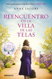 Reencuentro en la villa de las telas, Anne Jacobs - DEBOLSILLO