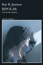 Bipolar, Kay R. Jamison - TUSQUETS