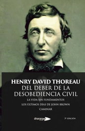 DEL DEBER DE LA DESOBEDIENCIA CIVIL, Henry David Thoreau - DHARANA EDITORIAL