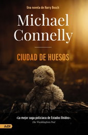 ALIANZA Ciudad de huesos, Michael Connelly - ALIANZA