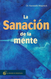 GRANO MOSTAZA LA SANACIÓN DE LA MENTE, Kenneth Wapnick - GRANO MOSTAZA
