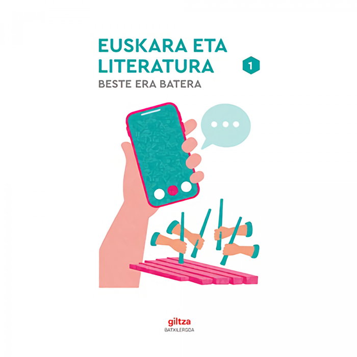 GILTZA, EUSKARA ETA LITERATURA I, Edebé, Obra Colectiva - GILTZA