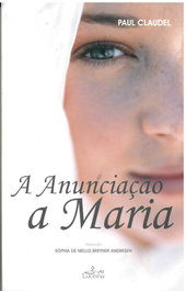 Anunciaçao a Maria, Paul Claudel - LUCERNA