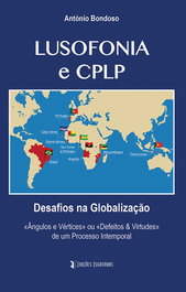 Lusofonia e CPLP, António Bondoso - EDIÇOES ESGOTADAS
