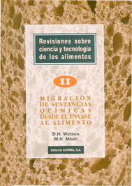 ACRIBIA Revisiones sobre ciencia/tecnología de los alimentos. Volumen 2: Migración de sustancias químicas de