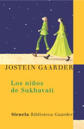 Los niños de Sukhavati, Jostein Gaarder - SIRUELA