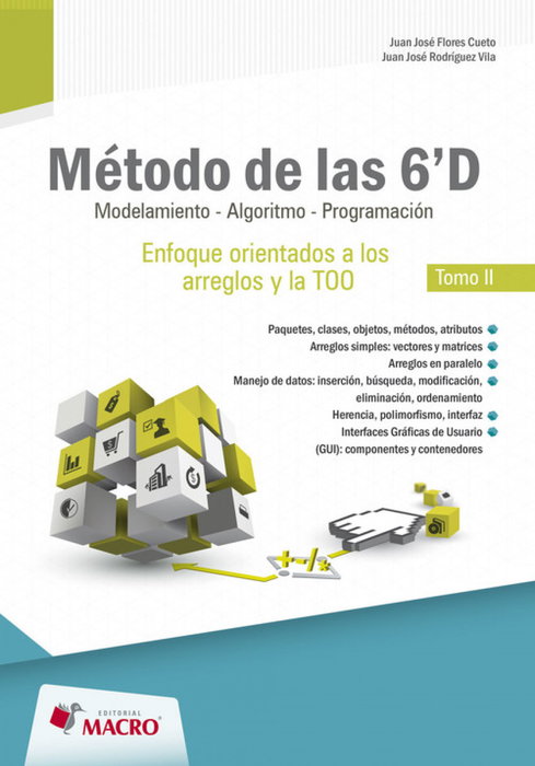 Método de las 6´D. Tomo II, Juan José Flores Cueto - MACRO EDITORIAL (IBD)