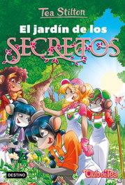 DESTINO INFANTIL, El jardín de los secretos, Tea Stilton