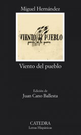 CATEDRA, Viento del pueblo, Miguel Hernández - CATEDRA