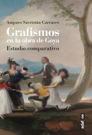 Grafismos en la obra de Goya, Amparo Sacristán Carrasco - EDAF EDITORIAL