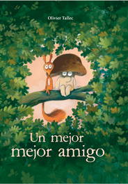 BIRABIRO Un mejor mejor amigo, Olivier Tallec - BIRABIRO